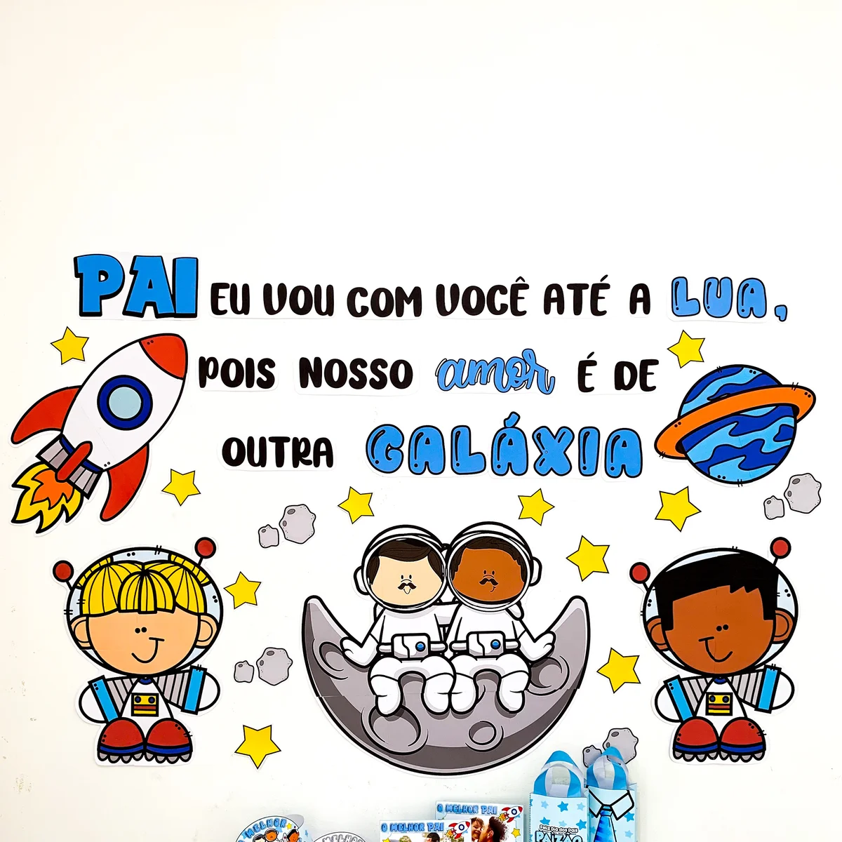 Kit Dia dos Pais Astronauta | Painel, Lembrancinha e Atividades | PDF para Imprimir